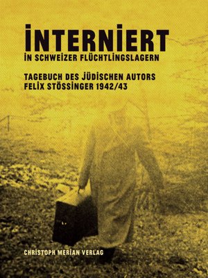 cover image of Interniert in Schweizer Flüchtlingslagern